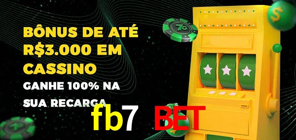 fb7 bet melhor bônus de depósito